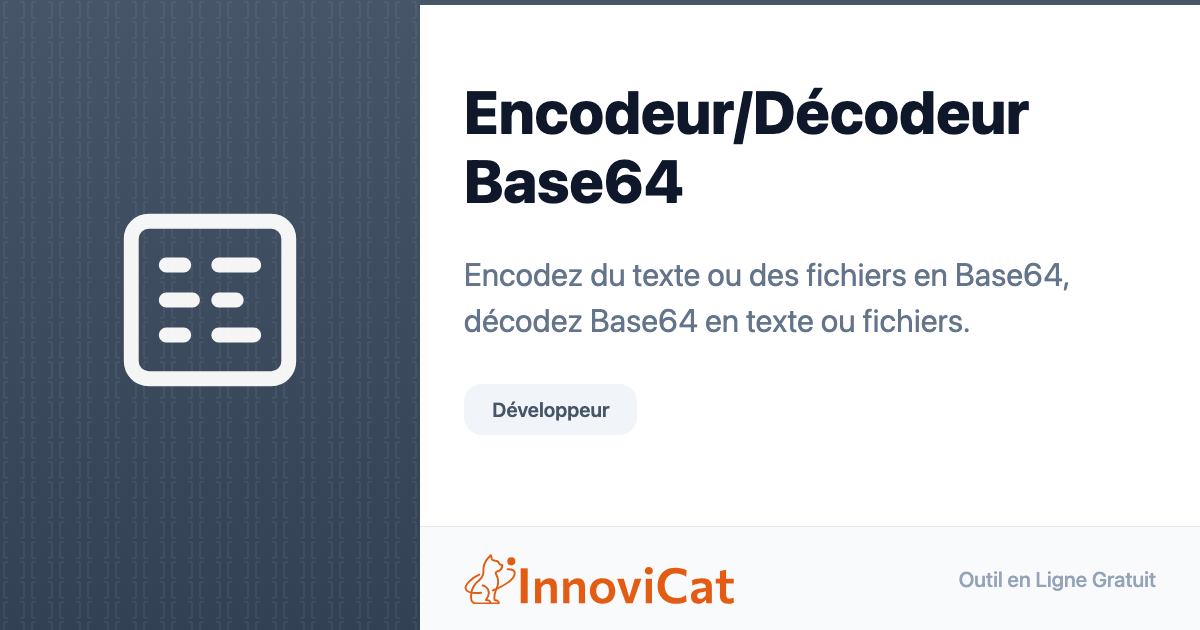Encodeur/Décodeur Base64 - InnoviCat Tools