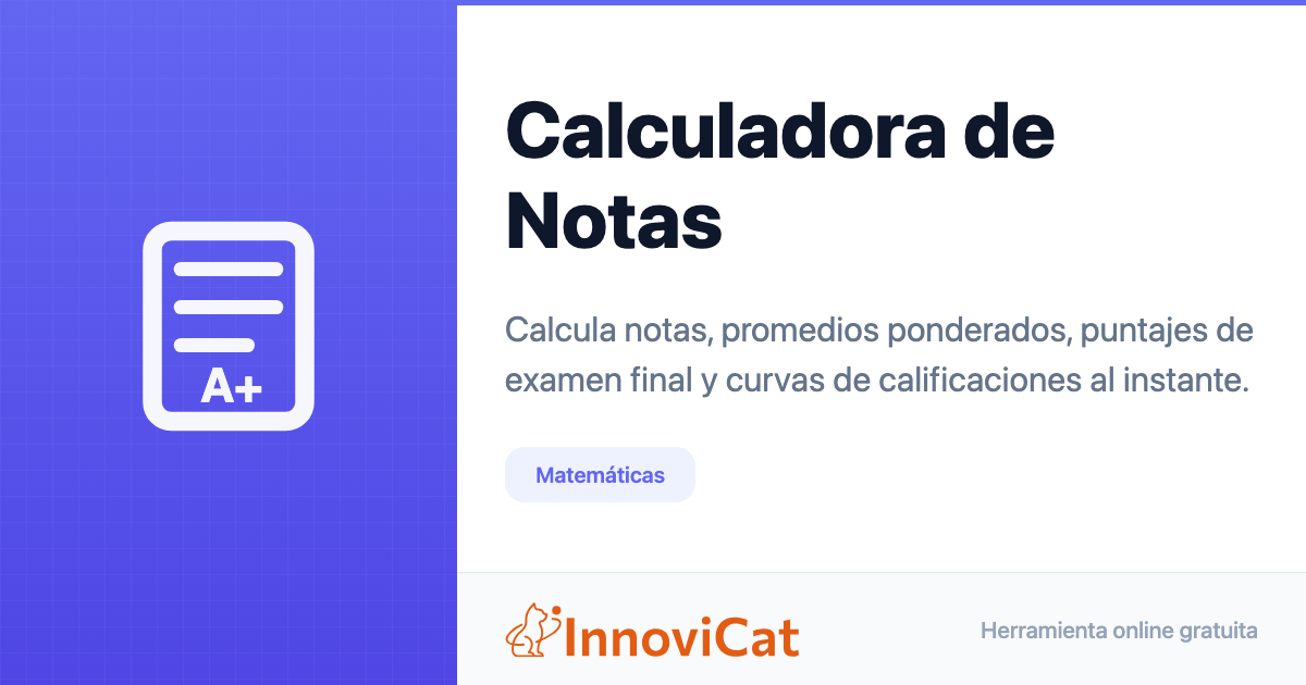 Calculadora de Notas - InnoviCat Tools