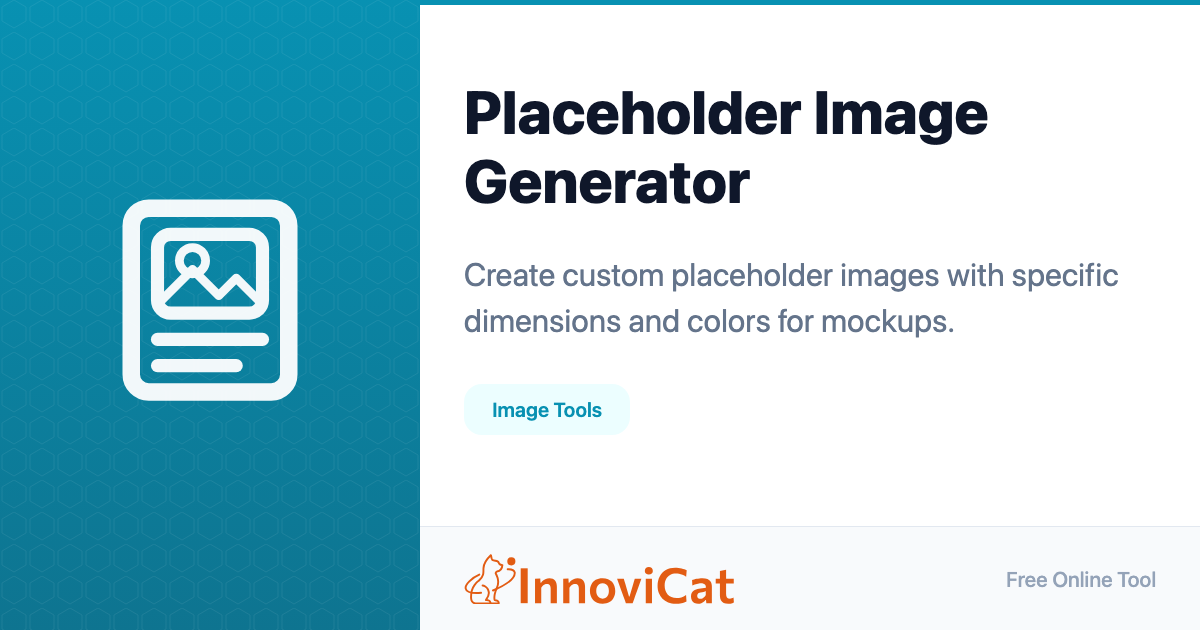 Placeholder Image Generator - InnoviCat Tools