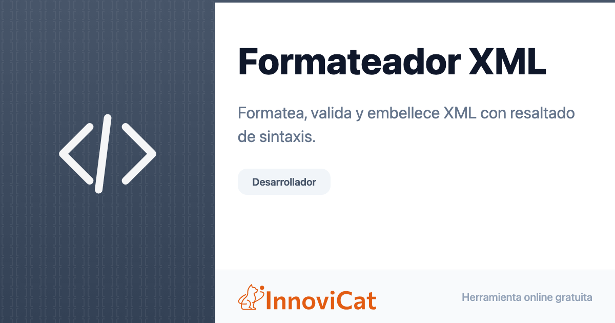 Formateador XML - InnoviCat Tools